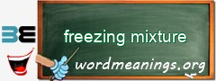 WordMeaning blackboard for freezing mixture